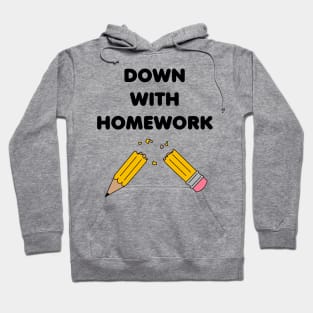 Down With Homework Hoodie